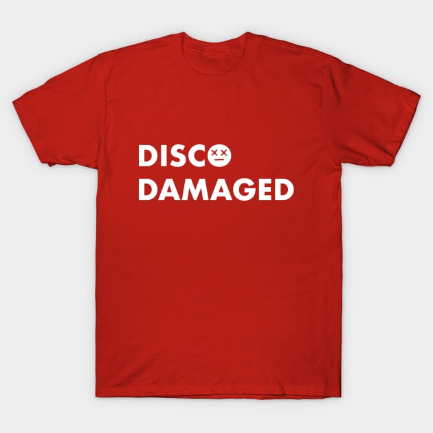 Disco Damaged T-Shirt by TeeTime